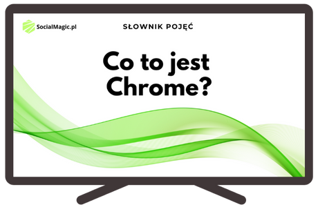 Co to jest Chrome