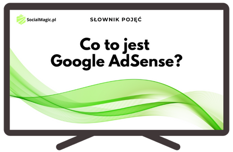 Co to jest Google AdSense