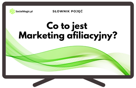Co to jest Marketing afiliacyjny