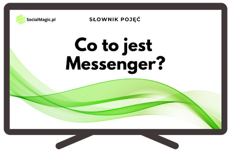 Co to jest Messenger