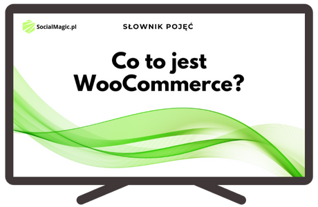 Co to jest WooCommerce