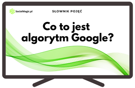 Co to jest algorytm Google