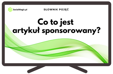 Co to jest artykuł sponsorowany