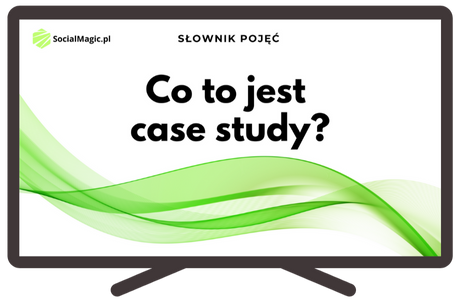 Co to jest case study