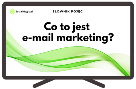 Co to jest e-mail marketing