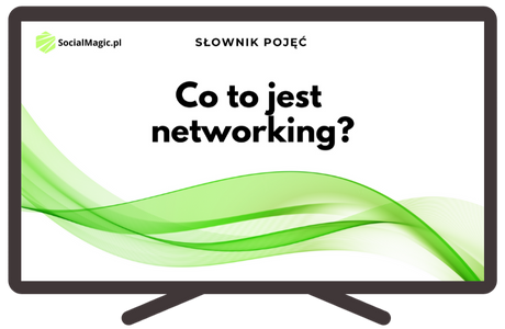 Co to jest networking