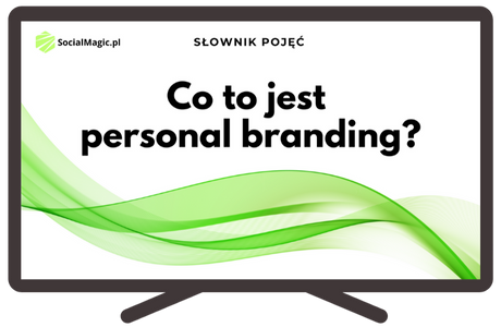 Co to jest personal branding