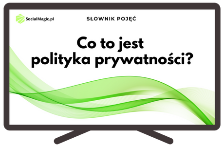 Co to jest polityka prywatności