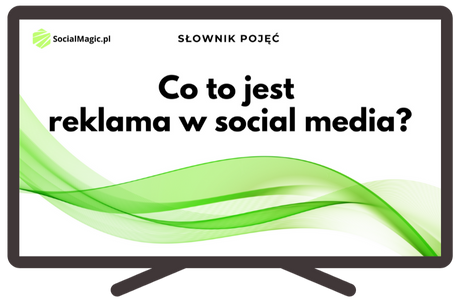 Co to jest reklama w social media