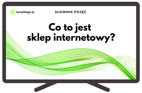 Co to jest sklep internetowy