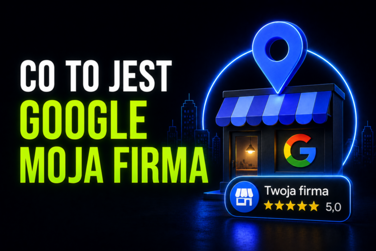 Google Moja Firma wizytówka firmy w Google