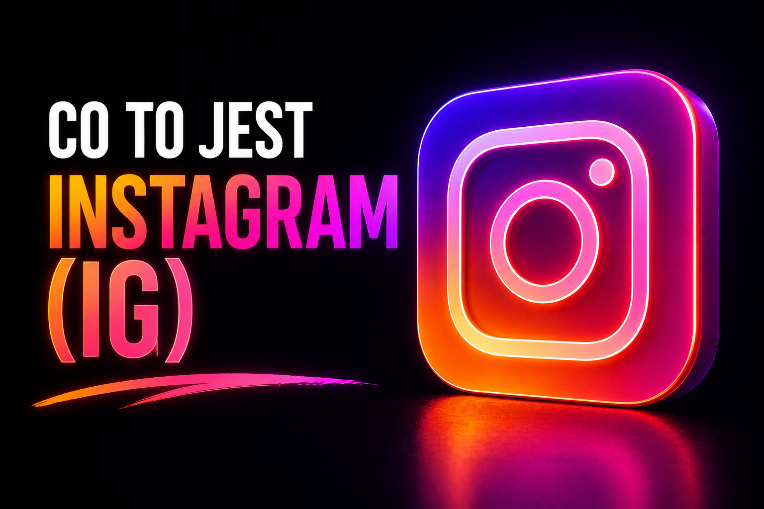 Co to jest Instagram (IG)