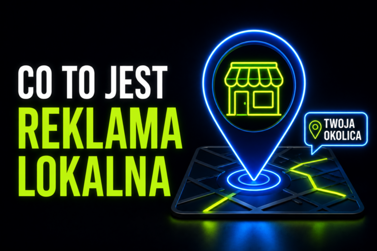 Reklama lokalna promocja firmy w okolicy