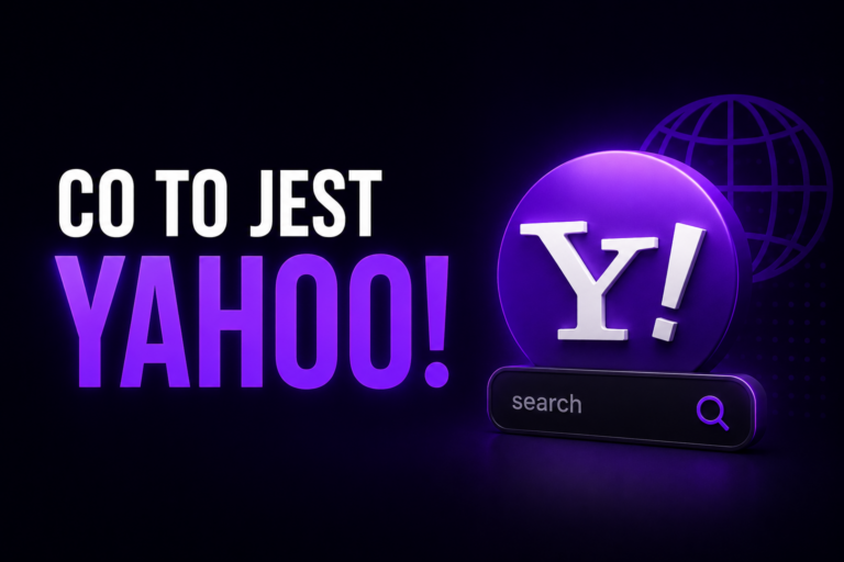 Co to jest Yahoo wyszukiwarka internetowa