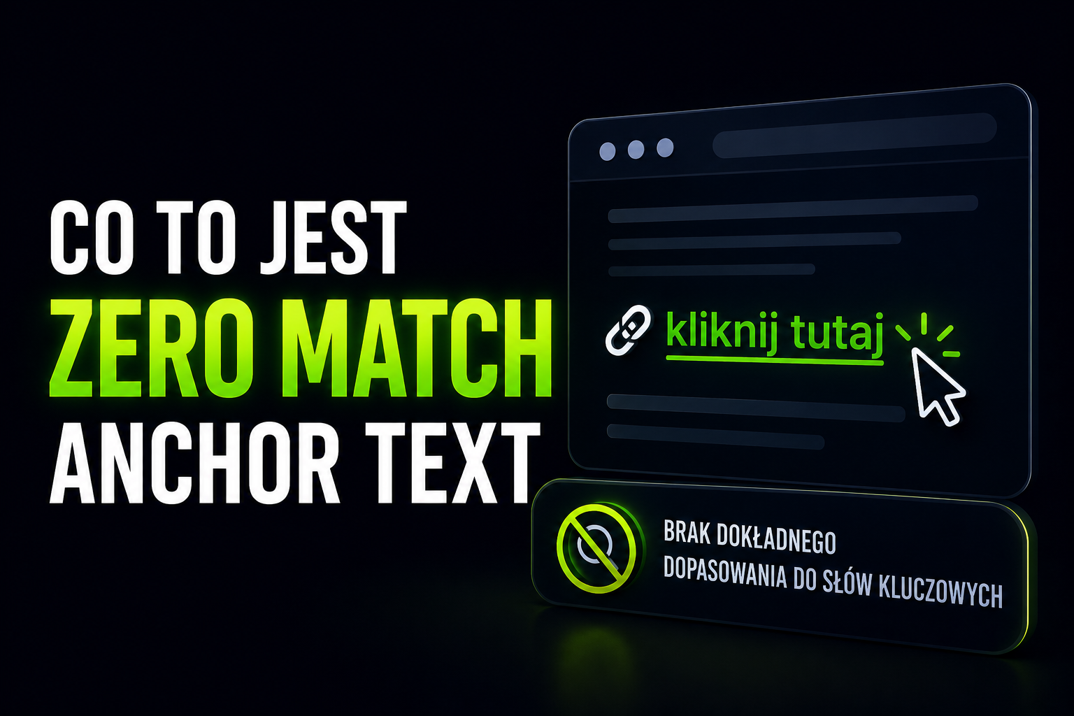 Co to jest Zero Match Anchor Text
