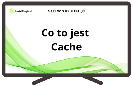 Co to jest Cache