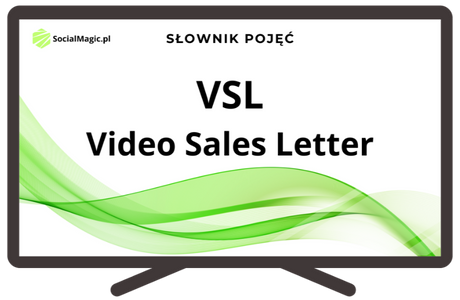 VSL – Video Sales Letter