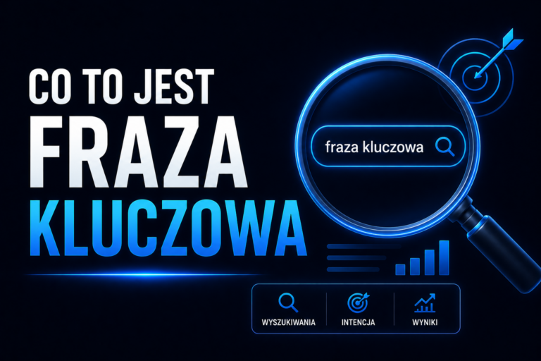 Fraza kluczowa w SEO i wyszukiwarce Google